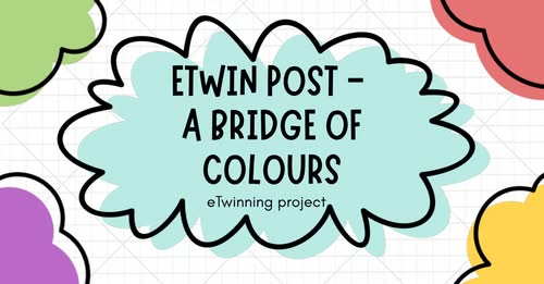 eTwinning projekt „eTwin Post – A Bridge of Colours”